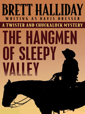 The Hangmen of Sleepy Valley - ebook